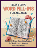 Relax & Solve: Word Fill-Ins RLE Chi-Town Books, LLC