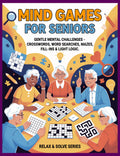 Mind Games for Seniors RLE Chi-Town Books, LLC