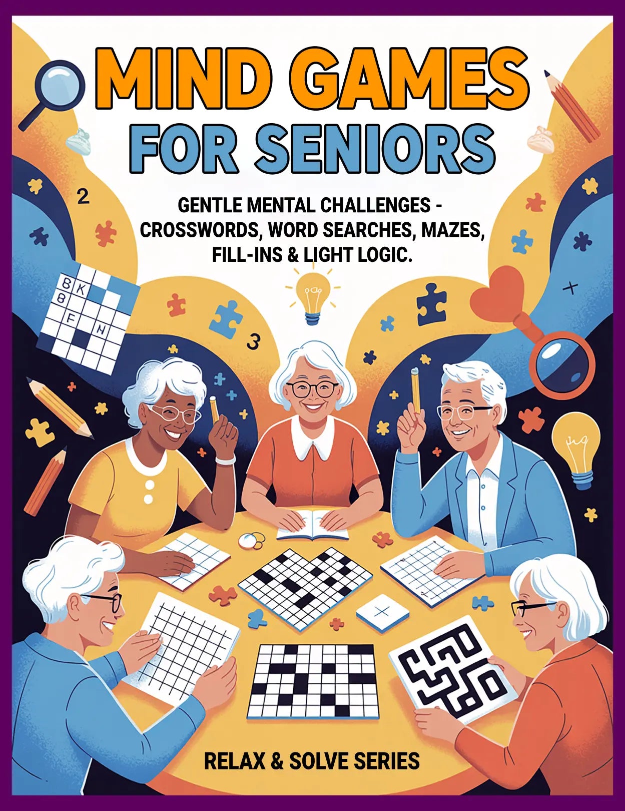 Mind Games for Seniors RLE Chi-Town Books, LLC