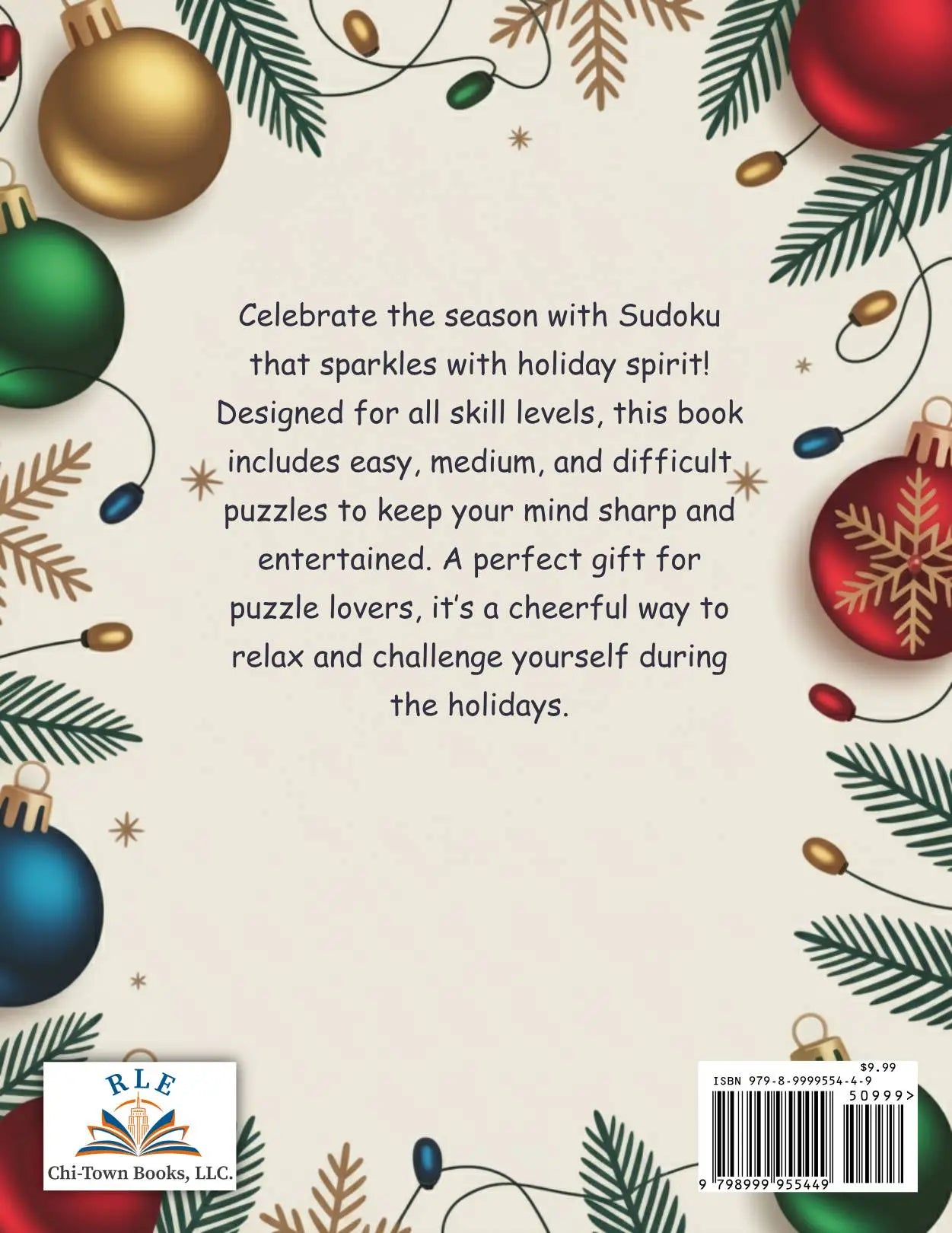 Festive Sudoku Puzzles RLE Chi-Town Books, LLC