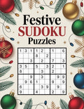 Festive Sudoku Puzzles RLE Chi-Town Books, LLC