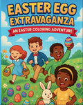 Easter Egg Extravaganza RLE Chi-Town Books, LLC