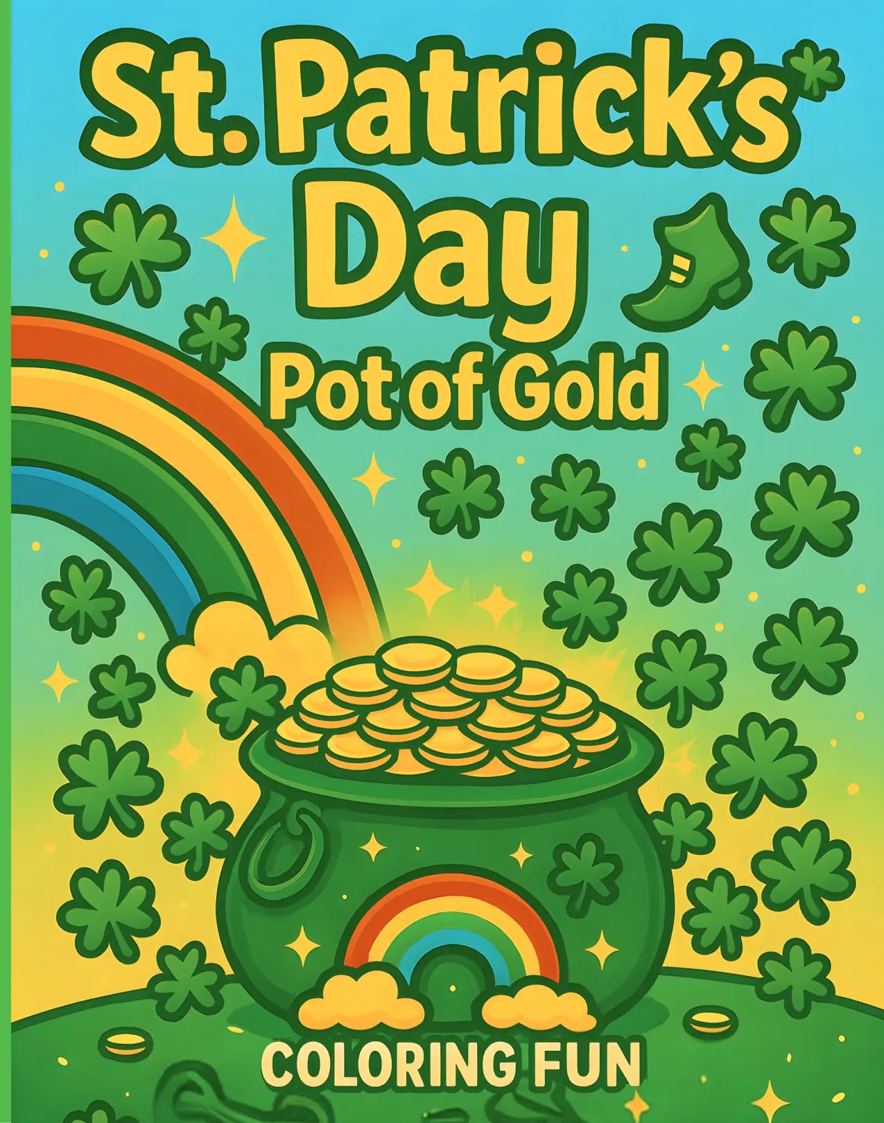 St Patrick's Day Pot Of Gold RLE Chi-Town Books, LLC
